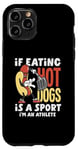 Coque pour iPhone 11 Pro Si manger des hot dogs est un sport, je suis un athlète, un hot dog amusant