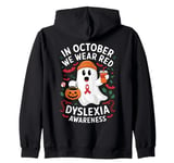 In October Wear Red Dyslexia Awareness Ghost Halloween Zip Hoodie