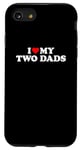 Coque pour iPhone SE (2020) / 7 / 8 I Love My Two Dads