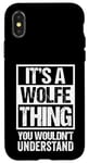 iPhone X/XS It's A Wolfe Thing You Wouldn't Understand Surname Name Case