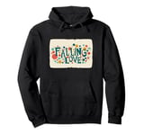 Great Falling in Love Costume for Man and Woman Pullover Hoodie