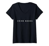 Womens Crime Books / Crime Book Lover / Contemporary, Modern Font V-Neck T-Shirt