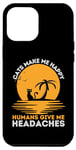 iPhone 15 Pro Max Cats Make Me Smile Humans Give Me Headaches Funny Kitty Cat Case