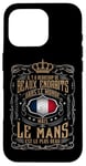 Coque pour iPhone 16 Pro Le Mans est l'endroit le plus beau que je connaisse