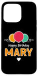 iPhone 15 Pro Max Happy Birthday saying Mary Case