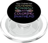 Coloriage drôle pour adulte qui n'écoute pas, juste colorier dans ma tête PopSockets PopGrip pour MagSafe