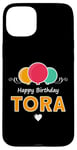 iPhone 15 Plus Happy Birthday saying Tora Case