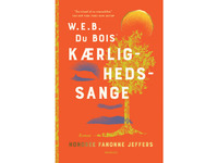 W. E. B. Du Bois' kärlekssånger | Honourée Fannone Jeffers | Språk: Danska