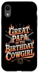 iPhone XR Great Papa Western Birthday Great Papa Birthday Cowgirl Case