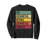 I'm Gennesis Doing Gennesis Things Funny Personalized Quote Sweatshirt