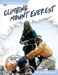 Explorations: Climbing Mount Everest