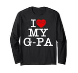 I Love (Heart) My G-Pa Grandpa Kids Granddaughter Grandson Long Sleeve T-Shirt