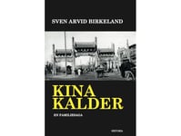 Kina Kalder | Sven Arvid Birkeland | Språk: Dansk