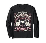 Súper Yaya Regalo Yaya Cumpleaños Original Abuela Long Sleeve T-Shirt