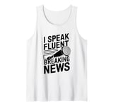 Anchorman News - Broadcast Journalist Anchorman Tank Top