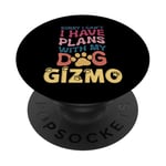 Nom de chien Gizmo Cadeau personnalisé Busy With My Dog Gizmo PopSockets PopGrip Adhésif