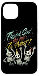 Coque pour iPhone 13 Thank God The End is Near Skeletons Halloween Nouvel An