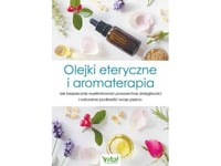 Eteriska Oljor Och Aromaterapi