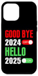 Coque pour iPhone 12 Pro Max Goodbye 2024 Hello 2025 Happy New Year 2025 Family Matching