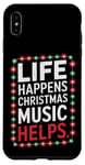 iPhone XS Max Musical Christmas Songs Life Happens Christmas Music Helps Case