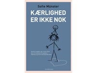 Kärlek Räcker Inte Till | Sofie Münster | Språk: Danska