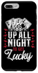 iPhone 7 Plus/8 Plus Poker Vintage Up All Night To Get Lucky Case