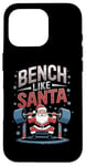 Coque pour iPhone 16 Pro Salle de sport Bench Like Santa Christmas