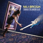 Nili Brosh  Through The Looking Glass  CD