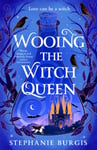 Wooing the Witch Queen