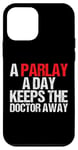 iPhone 12 mini A Parlay A Day Keeps The Doctor Away Case