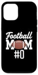 iPhone 13 Football Mom #0 Funny Mother Woman Touchdown Girl Son Game Case