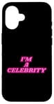 iPhone 16 I'm a celebrity Case