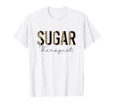 Sugar Therapist Sugarist Wax Specialist Esthetician T-Shirt