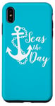 iPhone XS Max Seas The Day Nautical Anchor Cruise Vacation Case