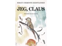 Jag, Claus | Birgit Chemnitz Kristiansen | Språk: Danska