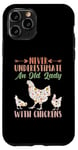 Coque pour iPhone 11 Pro Ne sous-estimez jamais une vieille dame avec des poulets