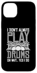 Coque pour iPhone 14 Plus Drums Instrument Funny Playing Musical Leçon