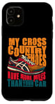 Coque pour iPhone 11 Mes chaussures de cross-country ont plus de milles pour