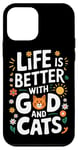 Coque pour iPhone 12 mini La vie est meilleure avec Dieu et les chats | Funny Faith Religion