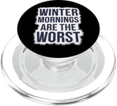 Winter Grumpiness Cold Weather Complaints Frozen Fingers PopSockets PopGrip for MagSafe