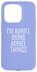 Coque pour iPhone 15 Pro Je suis Adriel qui fait Adriel Things Funny Vintage