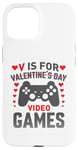 Coque pour iPhone 15 V est pour les jeux vidéo, la Saint-Valentin, Funny Gamer, pour hommes et garçons