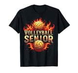 Senior Year Volleyball Senior Volleyball Seniors Volleyball T-Shirt