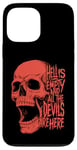 iPhone 13 Pro Max Hell is Empty And All The Devils Are Here Shakespeare Skull Case