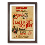 Big Box Art Vintage WPA Poster Last Night Don Juan Framed Wall Art Picture Print Ready to Hang, Walnut A2 (62 x 45 cm)