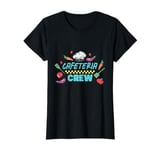 Funny School Cafeteria Worker Crew and Lunch Lady Quote T-Shirt