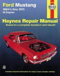 Haynes Publishing - Ford Mustang, Mach 1, GT, Shelby, & Boss V-8 (1964-1973) Repair Manual (USA) Bok