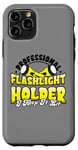 Coque pour iPhone 11 Pro Porte-lampe de poche professionnel I Keep it Lit Funny