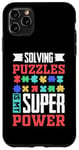 Coque pour iPhone 11 Pro Max Résoudre Des Énigmes Est Mon Super Pouvoir Jeu Puzzler