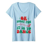 Womens Oh What Fun It Is To Dance Groovy Ballet dancer Christmas V-Neck T-Shirt